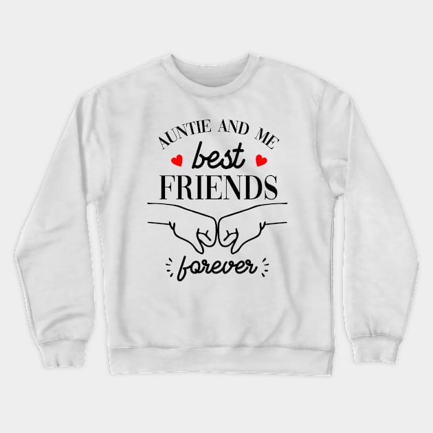 Best Auntie shirt Aunt gift from nephew niece Crewneck Sweatshirt by cecatto1994